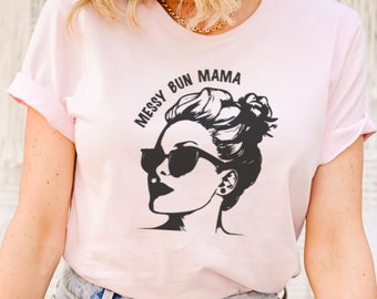 Mama Shirt | Muttertag Shirt | Mama Shirt | Mama Shirt Bestseller | Chaotisch Bun Shirt | Retro Shirt | Grafik Tees | Neue Mama Geschenk | Mama Leben