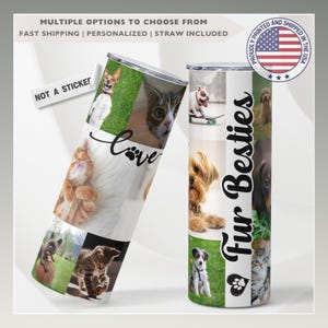 Personalized Dog Gifts, Pet Photo, Dog Collage Tumbler, Custom Collage, Personalized Pet Pictures, Fur Baby Tumbler, Gift for Dog Lovers,