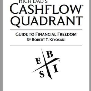 Rich Dad’s CASHFLOW Quadrant