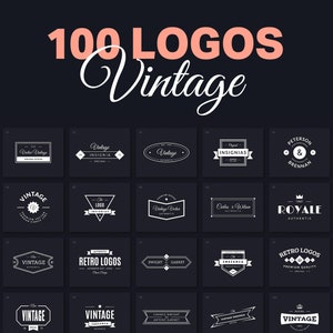 Peut inclure: Une collection de 100 logos vintage en noir et blanc. Les logos présentent diverses formes, polices et illustrations, notamment des couronnes, des étoiles et des rubans. Le texte "100 LOGOS Vintage" est affiché en haut de l'image.