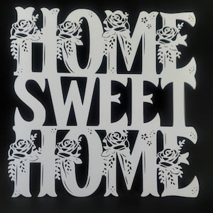 Cartel decorativo Home Sweet Home – Hecho en 3D – Ideal para el hogar – Disponible en varios colores