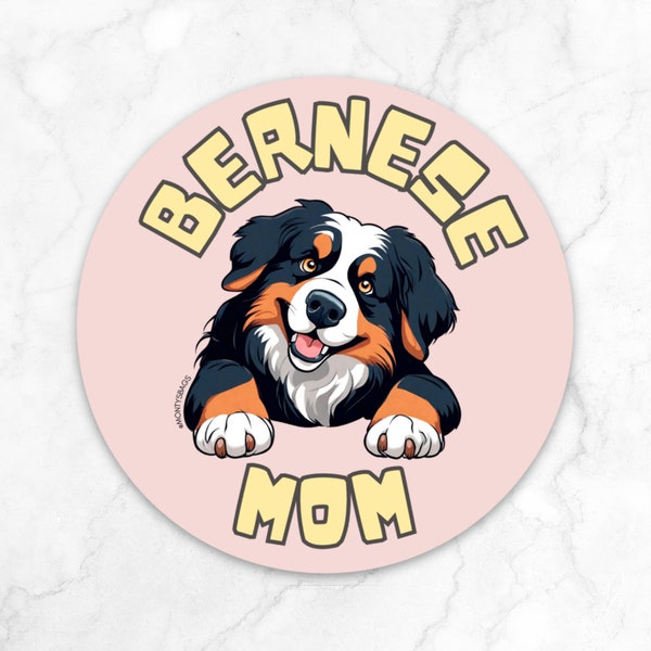 Bernese Mountain Dog Vinyl Sticker - Bernese Dog Mom Sticker - Dog Breed Sticker - Dog Lover Sticker - Dog Lover Gifts - Dog Mom Gift