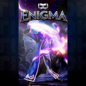May include: A digital illustration featuring the word "ENIGMA" in gold lettering, with a masked figure in a blue and purple robe emitting a burst of energy. The background is a dark, fantasy-themed landscape.