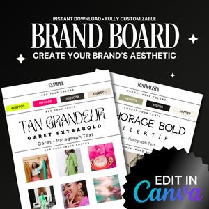 May include: A printable brand board template with a black background and white text. The template includes sections for adding colors, fonts, and inspiration photos. The text "TAN GRANDEUR" and "HORAGE BOLD" are featured in the example sections. The text "EDIT IN Canva" is at the bottom of the template.