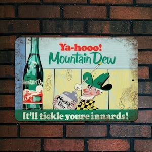 Mountain Dew OLD retro Sign 8"x12" Metal - Hand Made