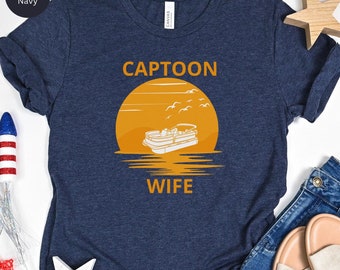 Pontoon Captain Wife T-Shirt, Funny Boating Gifts for Her