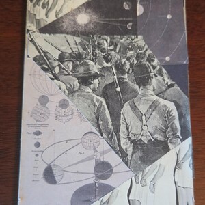 May include: A rectangular collage print featuring black and white imagery of a line of nurses, a group of soldiers with rifles, and astronomical diagrams including planetary orbits and spheres with labels such as Fig 2, Fig 4, and Fig 5.