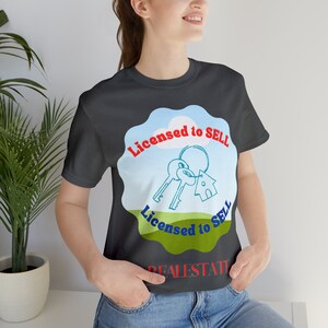 REALTOR Real Estate Licensed to Sell Short Sleeve Tee