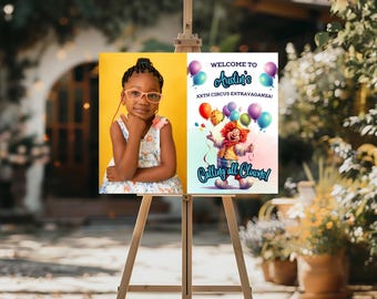 May include: A welcome sign for a birthday party with a photo of a young girl wearing glasses and a white dress. The sign says "Welcome to Austin's XXth Circus Extravaganza! Calling all clowns!" with a cartoon clown holding balloons.