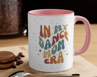 Dance Mom Era Coffee Cup - 11oz | Personalized Mom of a Dancer Two-Tone Mug | Perfect Gift for Dance Parents