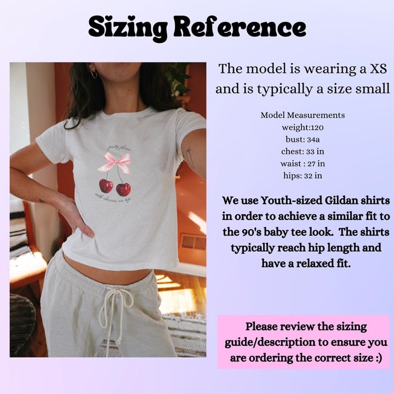 Sizing reference, explains that this top is for a 90s baby tee look