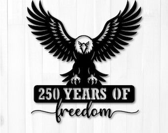 250 Years of Freedom Eagle SVG Bundle, Patriotic Bald Eagle Laser Cut File, American Independence  DXF, CNC Metal Wall Art Design