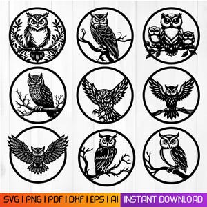 May include: Nine black and white owl designs in circular frames. Each owl is depicted in various poses, including perched on branches, with wings spread, and with a family of owls. The bottom of the image includes the text "SVG | PNG | PDF | DXF | EPS | AI" and "INSTANT DOWNLOAD."