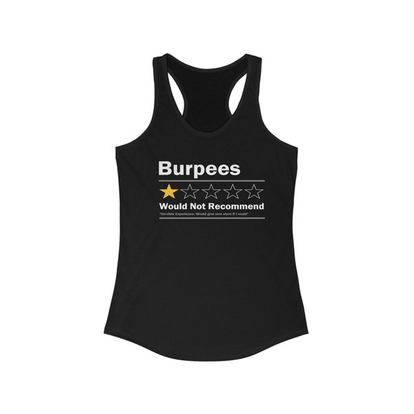 Women's Tank Top -  Burpees Do Not Recommend 1 Star Rating Funny Gym Workout Top (Premium Quality)