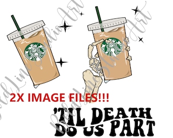 Til Death Do Us Part Iced Coffee PNG, iced coffee png, coffee png, trendy iced coffee png, trendy coffee png