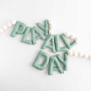 Play All Day Felt Garland, Play All Day Banner, Kid's Room Banner, Gender Neutral Nursery Decor, Gender Neutral Playroom