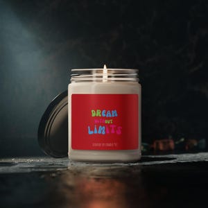 Dream Without Limits Scented Soy Candle - Inspirational Home Decor