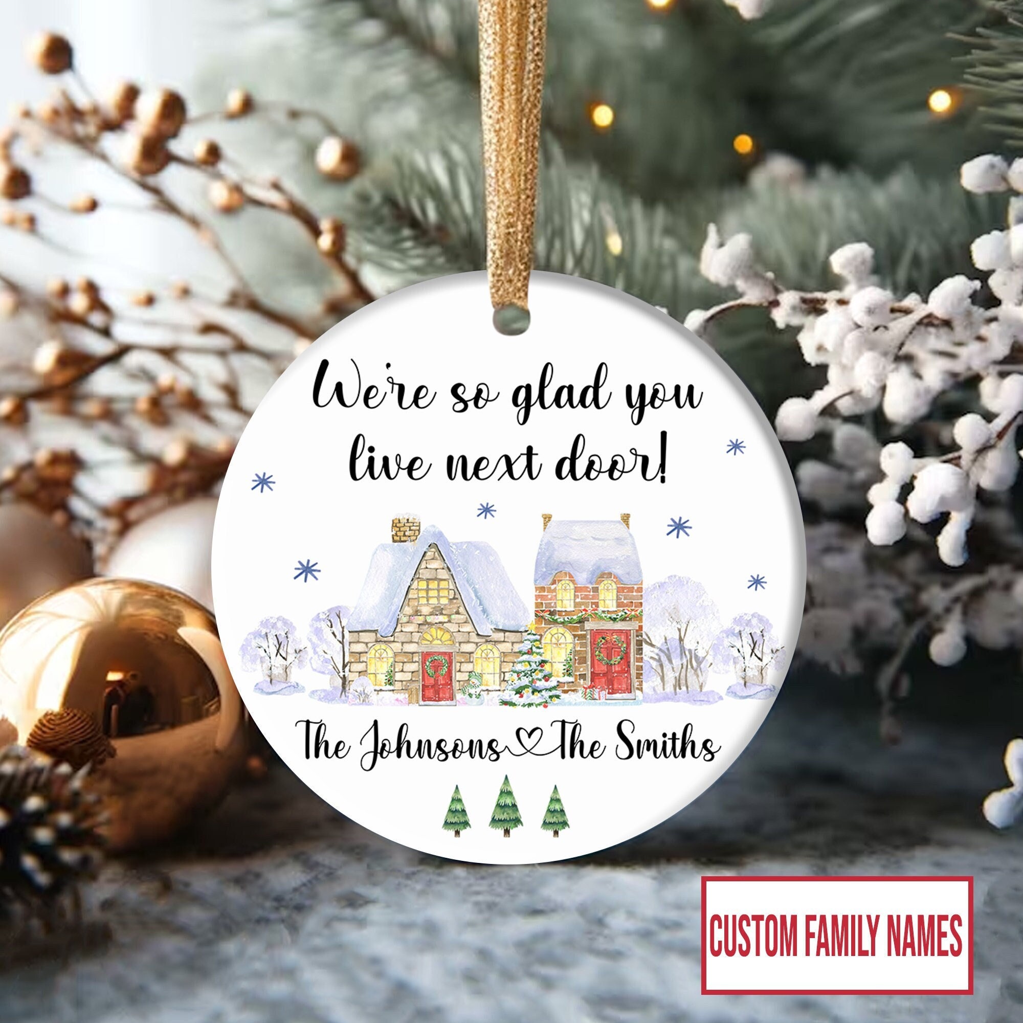 Personalized We're So Glad You Live Next Door Ornament / Personalized – The  Knotty Walnut