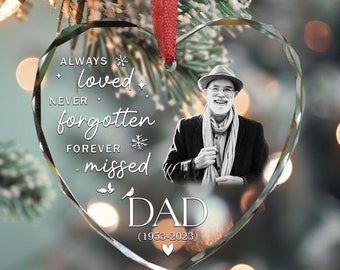 Custom Photo Memorial Ornament, Dad Remembrance Christmas Ornament, Memorial Day Glass Ornament, Mom Loss Ornament, Loss of Father Gift
