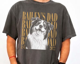 Personalized Dog Dad Shirt, Custom Dog Photo Shirt for Dad, Birthday Gift for Pet Lovers, Cat Dad Shirt, Father's Day Gift from Dog