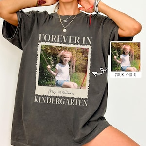 Personalised Forever In Kindergarten Shirt, Custom Kindergarten Teacher Shirt, Kindergarten Teacher Gift, Custom Kindergarten Team T-Shirt