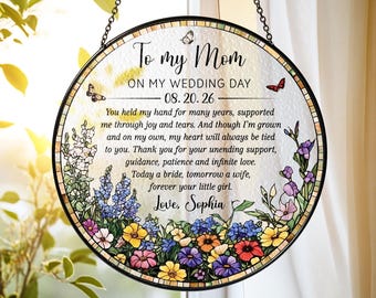 Custom Mother Of The Bride Stained Glass Suncatcher Mother's Day Gift For Mom, Wedding Favor Bridal Shower Gift