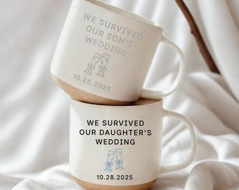 Survived My Daughter's Wedding Mug Gift for Mother of The Bride and Father of The Bride With Date, Funny Gift For Parents of The Groom Bride