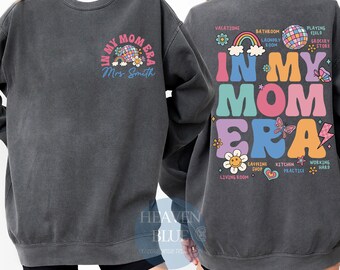 In My Mom Era Comfort Shirt, Mom Sweatshirt, Cool Moms Club, Mothers Day Gift, Mama Shirt, Mothers Day Shirt, Mom Shirt, Mom Gift, New Mom