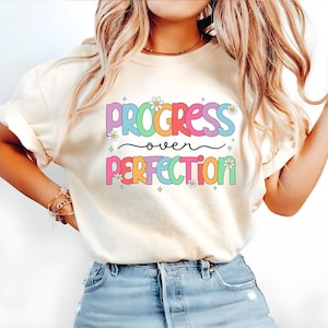 Progress Over Perfection Shirt, Teacher Shirts, Back to School Shirt, Gift for Teacher, Teacher Appreciation, Inspirational Teacher Tee