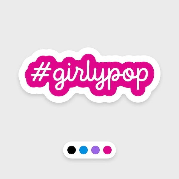 Girly gift • Girly pop sticker • Hashtag Girlypop decal • Ideal for a laptop, Kindle, water bottle, or phone • Waterproof • Dishwasher-safe