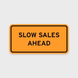 Slow sales ahead • Funny sticker • Waterproof sticker • Dishwasher-safe • Ideal for a water bottle, laptop, Kindle, tablet, or phone