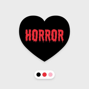 I love horror • Heart sticker • Waterproof sticker • Dishwasher-safe • Ideal for a water bottle, laptop, tablet, Kindle, or phone case