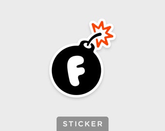 Funny sticker • F bomb • Ideal for a water bottle, phone, Kindle, tumbler or laptop • Waterproof • Dishwasher-safe