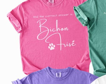 Funny Bichon Frise Shirt for Dog Lover Gift for Bichon Frise Dog Owner Comfort Colors TShirt Dog Mom Dad Gift Bichon Frise Art Christmas