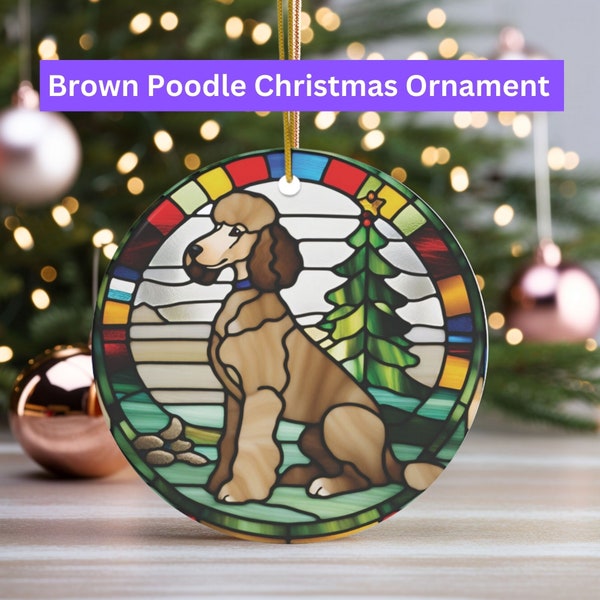 Brown Standard Poodle Christmas Ornament Ceramic w Stained Glass Design Cafe au Lait Poodle Dog Lover Dog Owner Gift Dog Mom Gift Dog Dad