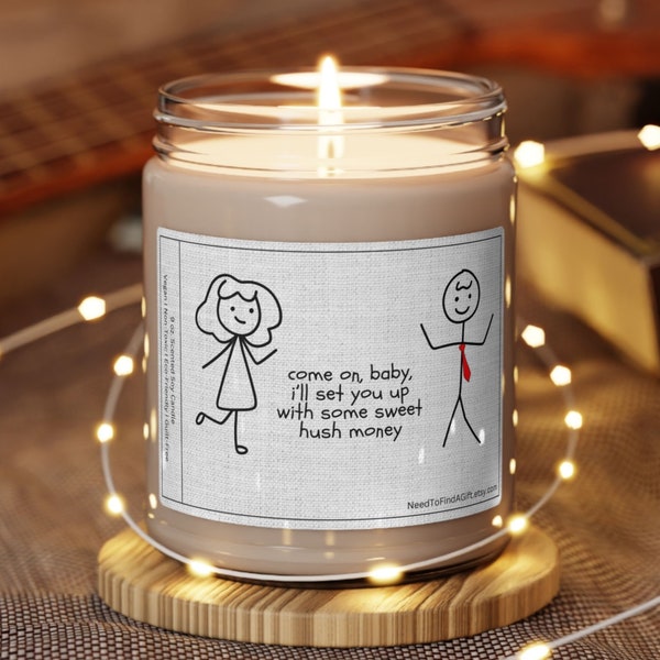 Funny Sarcastic Scented Soy Wax Candle Smells Like Candle in Jar Anti Political Satire Hush Money Boyfriend Gift For Girlfriend Husband Wife