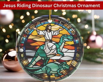 Funny Jesus Riding Dinosaur Christmas Ornament Ceramic w Stained Glass Design Print T-Rex Tyrannosaurus Ornament Gift Funny Christmas Gifts