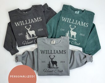 Personalized Hunt Club Sweatshirt Deer Hunter Gift for Him Hunting Camp Family Group Shirts Fathers Day Dad Hunting Supplies Accessories
