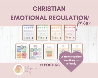 May include: A set of 12 posters for Christian emotional regulation, featuring a variety of colorful illustrations and text. The posters are designed to help families learn to regulate emotions together. The text on the posters includes "Christian Emotional Regulation Pack", "12 Posters", "Learn to regulate emotions as a family", and "Our Connected Family".
