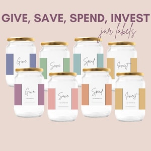 May include: Eight clear glass jars with gold lids, each featuring a rectangular label in various muted colours. The labels are printed with the words Give, Save, Spend, or Invest in a black script font, with some including additional text lines.