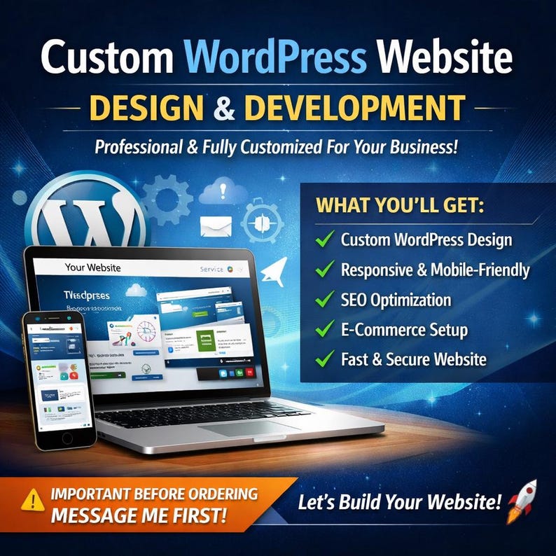 May include: A digital advertisement for custom WordPress website design and development. The image features a laptop and smartphone displaying website interfaces, with text highlighting services like SEO optimization and e-commerce setup. The text reads "Let's Build Your Website!"
