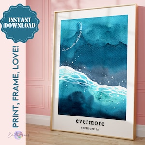 taylor inspired wall art | evermore poster | music therapy | lyric art | printable wall art | swiftie aesthetic | home decor | watercolor