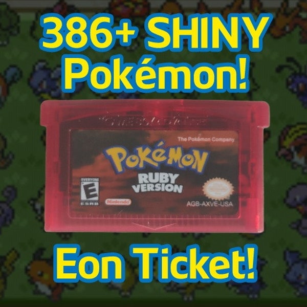 UNLOCKED Pokémon Ruby Cartridge 386 Shiny Pokemon All Event Tickets