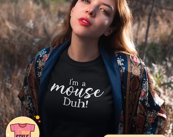 I'm A Mouse Duh! Mean Girls Movie Quote T-Shirt Mean Girls Quote Funny Mean Girls Inspired Shirt 90's Teen Comedy Mean Girls Fan Tee