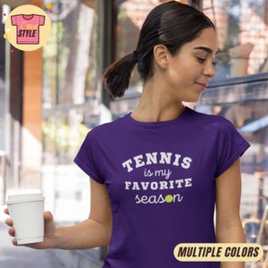 Tennis Is My Favorite Season Tennis Shirt Tennis Favourite Season Tennis Lover Gift Grand Slam Tshirt Tennis Player Gift Tennis Fan Shirt