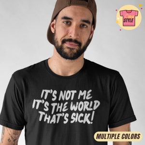 それは私ではなく世界が病んでいる歌詞ミュージックシャツ Sick Boi ユニセックス Tシャツ ファングッズ ラップミュージックTシャツ 音楽愛好家へのギフトアイデア 歌詞Tシャツ