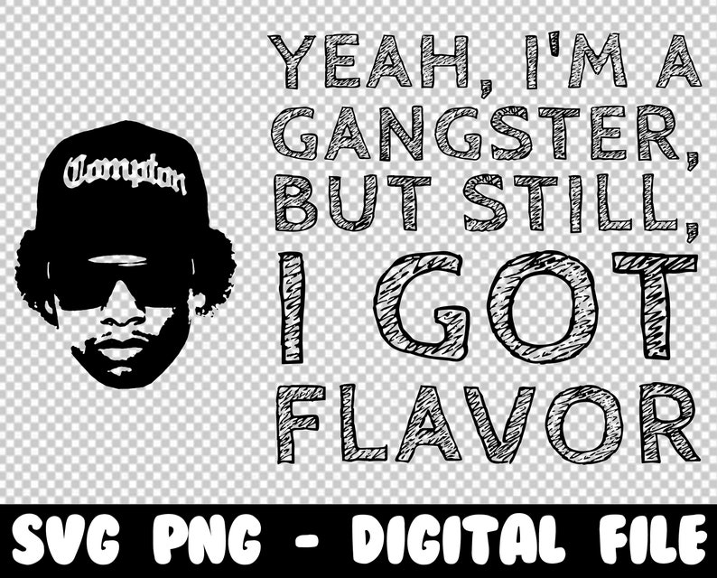 Eazy E Hip Hop SVG PNG Eazy E Clipart Yeah I'm a - Etsy