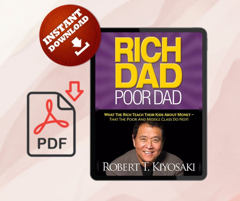May include: A book cover with the title "Rich Dad Poor Dad" by Robert T. Kiyosaki. The cover is purple with yellow text and features a photo of the author.