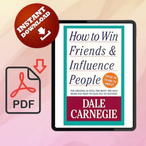 May include: A teal blue and red book cover with the title "How to Win Friends & Influence People" by Dale Carnegie. The book cover also includes the text "Over 70 Years in Print!" and "The original is still the best! The only book you need to lead you to success."