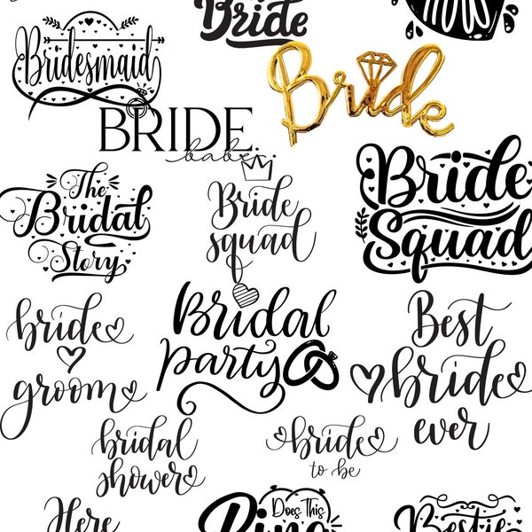 Bridal SVG/ Bridal Fonts/ Bridal Shower Font Bundle/ Bridal Quotes/ Bridal Signs/ Bridal Shirts/ Bridal PNG/ Bride SVG